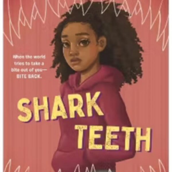 Shark Teeth - by Sherri Winston (Hardcover)